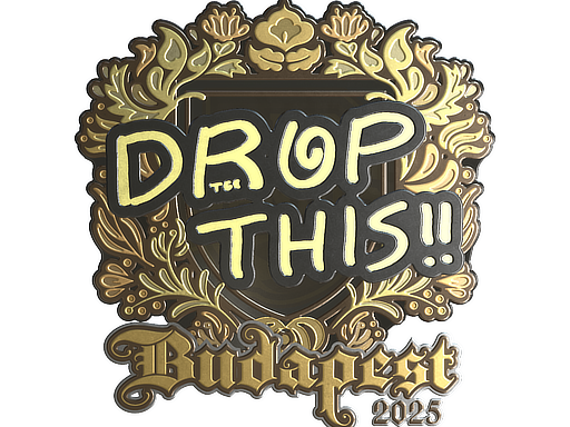 Item Sticker | drop (Gold) | Budapest 2025