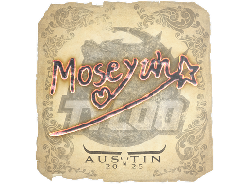Item Sticker | Moseyuh | Austin 2025