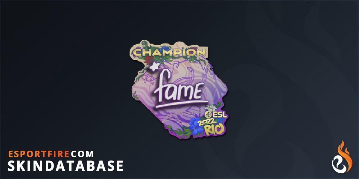 Sticker | fame (Champion) | Rio 2022 - EsportFire.com