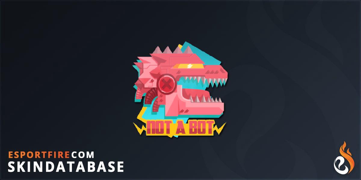 Sticker | Not A Bot - EsportFire.com