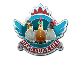 Item Sticker | Hard Cluck Life (Foil)