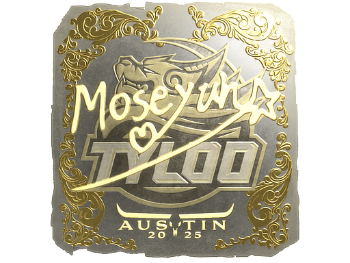Item Sticker | Moseyuh (Gold) | Austin 2025